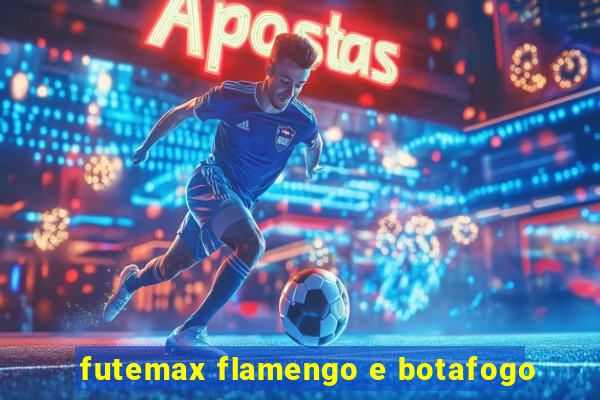 futemax flamengo e botafogo